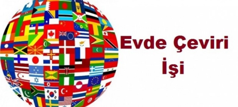 Evde Ceviri Isi Evden Ek Is